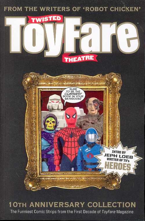 TWISTED TOYFARE 10TH ANNIVERSARY COLLECTION TP