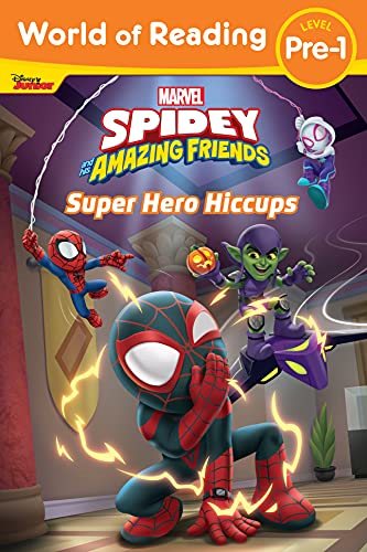 WORLD OF READING SPIDEY & HIS AMAZING FRIENDS SUPER HERO HICCUPS